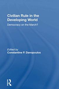 Civilian Rule In The Developing World