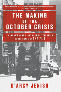Making of the October Crisis