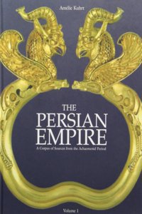 Persian Empire: A Corpus of Sources from the Achaemenid Period Hardcover â€“ 31 August 2007