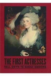 The First Actresses
