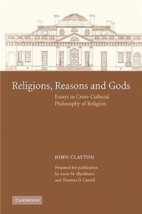 Religions, Reasons and Gods