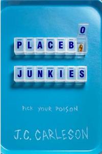 Placebo Junkies