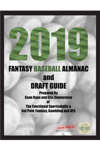2019 Fantasy Baseball Almanac and Draft Guide