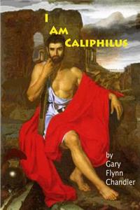 I Am Caliphilus