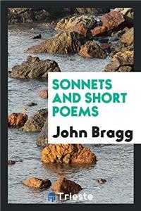 SONNETS AND SHORT POEMS