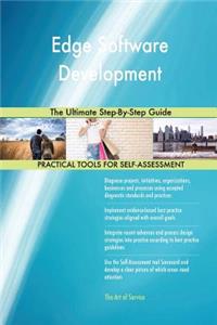 Edge Software Development The Ultimate Step-By-Step Guide