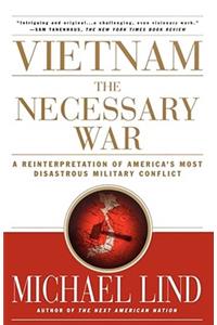 Vietnam the Necessary War