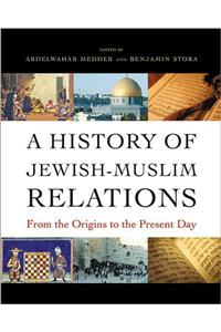 A History of Jewish-Muslim Relations