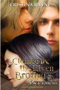 Claimed by the Elven Brothers