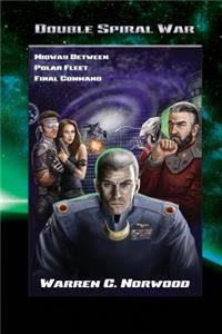 Double Spiral War Trilogy Omnibus