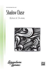 Shadow Chase