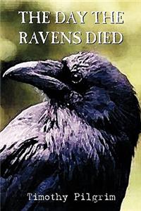 The Day the Ravens Died