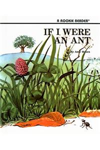 If I Were an Ant