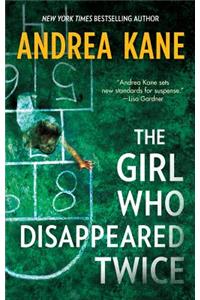 The Girl Who Disappeared Twice