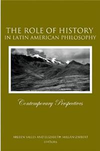 Role of History in Latin American Philosophy