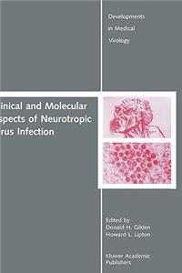 Clinical and Molecular Aspects of Neurotropic Virus Infection