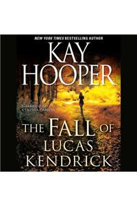 The Fall of Lucas Kendrick Lib/E