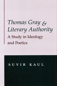 Thomas Gray and Literary Authority