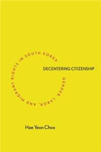 Decentering Citizenship