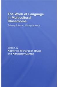 Work of Language in Multicultural Classrooms