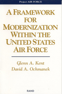 Framework for Modernization Within the United States Air Force