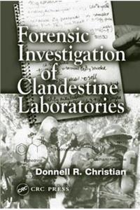 Forensic Investigation of Clandestine Laboratories