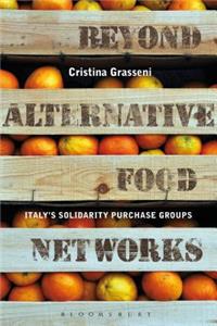 Beyond Alternative Food Networks