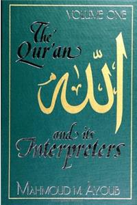 Qurʾan and Its Interpreters, The, Volume 1