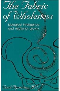 Fabric of Wholeness