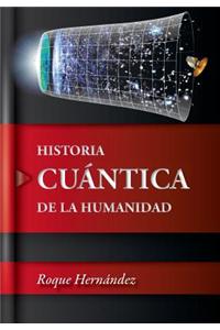 Historia Cuantica de La Humanidad