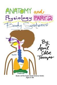 Anatomy & Physiology Part 2