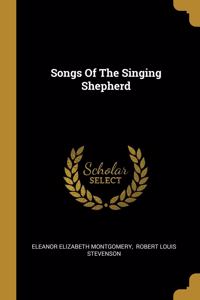Songs Of The Singing Shepherd
