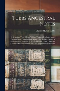 Tubbs Ancestral Notes