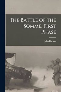 The Battle of the Somme, First Phase