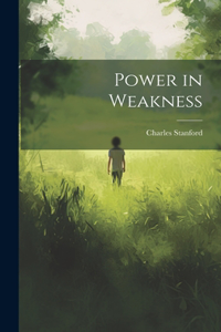 Power in Weakness