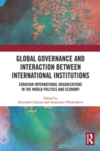 Global Governance and Interaction between International Institutions