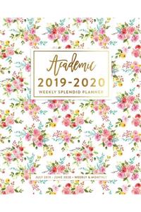 Academic 2019-2020 Weekly Splendid Planner, July 2019 - June 2020, Weekly & Monthly
