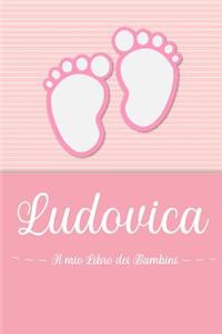Ludovica - Il mio Libro dei Bambini