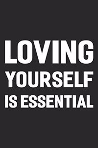 Loving Yourself Is Essential