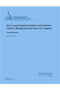 Navy Large Unmanned Surface and Undersea Vehicles