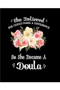 She Believed She Could Make A Difference So She Became a Doula
