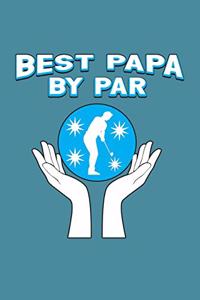 Best Papa By Par