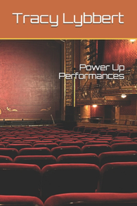 Power Up Performances