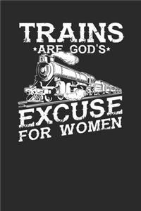 Trains Are God's Excuse For Women