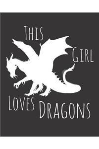 This Girl Loves Dragons