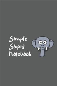 Simple Stupid Notebook - Lined Notebook Diary