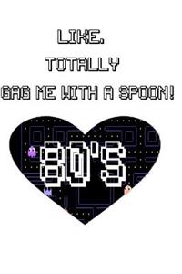 Like, Totally Gag Me with a Spoon!