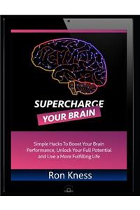 Supercharge Your Brain