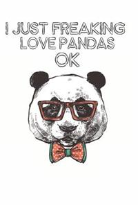 I Just Freaking Love Pandas Ok