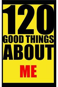120 good things about me